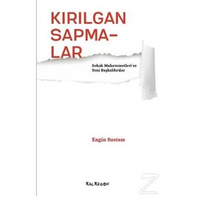 Kırılgan Sapmalar - Engin Sustam
