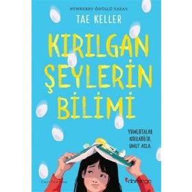 Kırılgan Şeylerin Bilimi Tae Keller Domingo Yayınevi