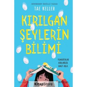 Kırılgan Şeylerin Bilimi Tae Keller Domingo Yayınevi