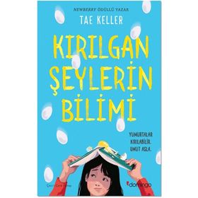 Kırılgan Şeylerin Bilimi: Yumurtalar Kırılabilir Umut Asla Kitap