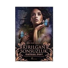 KIRILGAN SONSUZLUK - MELISSA MARR
