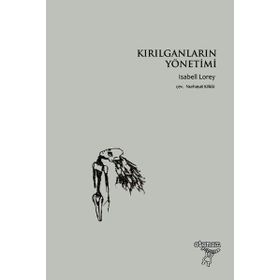 Kırılganların Yönetimi - Isabell Lorey