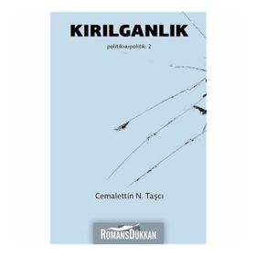 Kırılganlık Politika Politik 2 - Cemalettin N. Taşcı