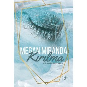 Kırılma - Megan Miranda