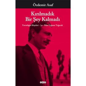 Kırılmadık Bir Şey Kalmadı - Özdemir Asaf