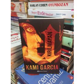 Kırılmayan - Kami Garcia