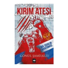 Kırım Ateşi - Gönül Şamilkızı