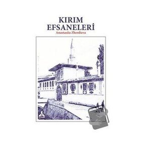 Kırım Efsaneleri - Anastasiia Zherdieva