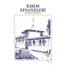 Kırım Efsaneleri - Anastasiia Zherdieva