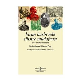 Kırım Harbi’nde Silistre Müdafaası - Fatih Tetik Gültekin Yıldız