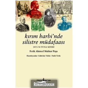 Kırım Harbi’nde Silistre Müdafaası - Fatih Tetik Gültekin Yıldız
