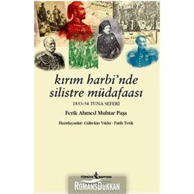 Kırım Harbi’nde Silistre Müdafaası - Fatih Tetik Gültekin Yıldız