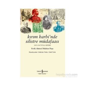Kırım Harbi’nde Silistre Müdafaası - Fatih Tetik Gültekin Yıldız