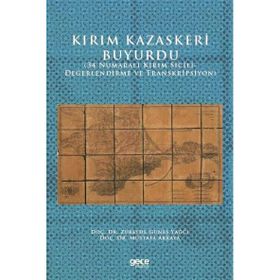 Kırım Kazaskeri Buyurdu - Zübeyde Güneş Yağcı