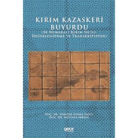 Kırım Kazaskeri Buyurdu - Zübeyde Güneş Yağcı