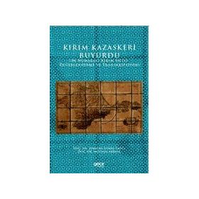 Kırım Kazaskeri Buyurdu - Zübeyde Güneş Yağcı