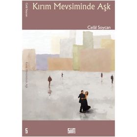 Kırım Mevsiminde Aşk - Celal Soycan