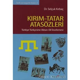 KIRIM-TATAR ATASÖZLERİ - SELÇUK KIRBAÇ