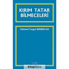 KIRIM TATAR BILMECELERI - MEHMET TURGUT BERBERCAN
