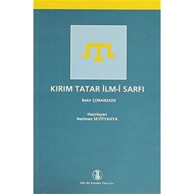 Kırım Tatar İlm-i Sarfı - Bekir Çobanzade