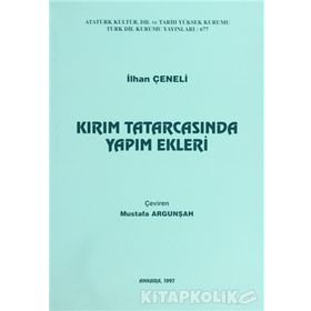 KIRIM TATARCASINDA YAPIM EKLERI - İLHAN ÇENELİ