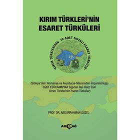Kırım Türkleri`nin Esaret Türküleri Abdurrahman Güzel