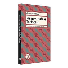 Kırım ve Kafkas Tarihçesi Ahmed Cevdet Paşa