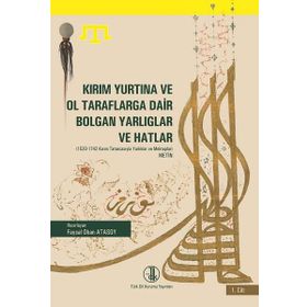 Kırım Yurtına ve Ol Taraflarga Dair Bolgan Yarlıglar ve Hatlar (2 Cilt Takım) - Faysal Okan Atasoy