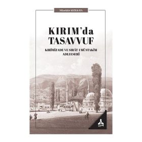 Kırım'da Tasavvuf - Müzekkir Kızılkaya