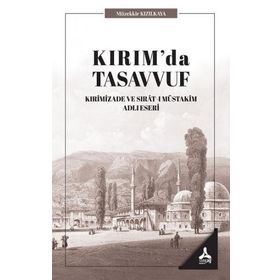 Kırım'da Tasavvuf - Müzekkir Kızılkaya
