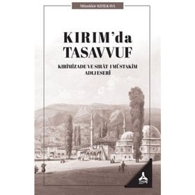 Kırım'da Tasavvuf - Müzekkir Kızılkaya