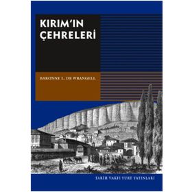 Kırım’ın Çehreleri - Baronne L. De Wrangell
