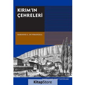 Kırım’ın Çehreleri - Baronne L. De Wrangell