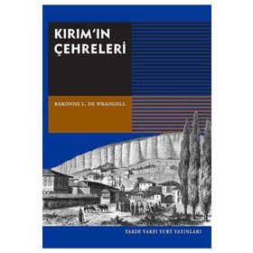 Kırım’ın Çehreleri - Baronne L. De Wrangell