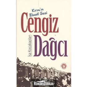KIRIM'IN EBEDI SESI CENGIZ DAĞCI - İSA KOCAKAPLAN