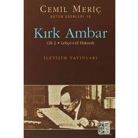 Kırk Ambar - Cilt 2 Cemil Meriç - İletişim Yayınevi
