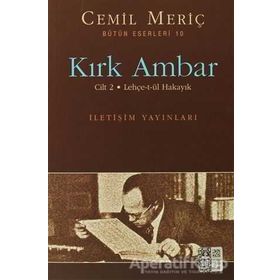 Kırk Ambar - Cilt 2 Cemil Meriç - İletişim Yayınevi