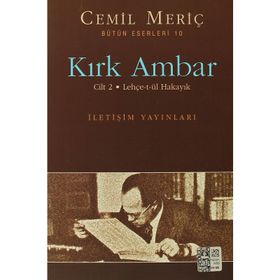 KIRK AMBAR CILT 2 - LEHÇE-T-ÜL HAKAYIK - CEMIL MERİÇ