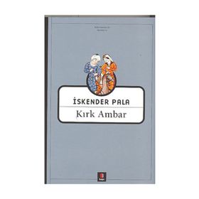 KIRK AMBAR - İSKENDER PALA