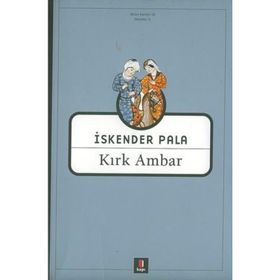KIRK AMBAR - İSKENDER PALA