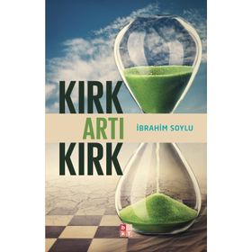 Kırk Artı Kırk - İbrahim Soylu