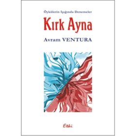 Kırk Ayna - Celal Demir