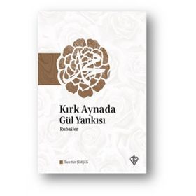 Kırk Aynada Gül Yankısı - Diyanet Vakfı Yayınları