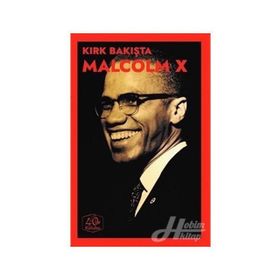 Kırk Bakışta Malcolm X - Kolektif