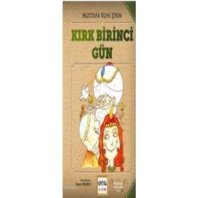 Kırk Birinci Gün - Mustafa Ruhi Şirin