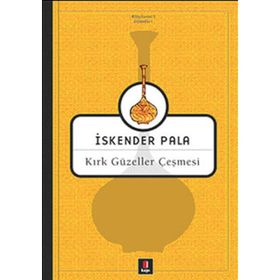 Kırk Güzeller Çeşmesi - İskender Pala