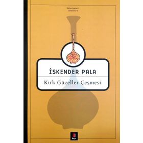 Kırk Güzeller Çeşmesi - İskender Pala