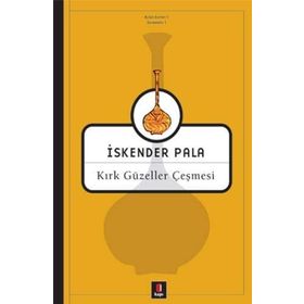 Kırk Güzeller Çeşmesi - İskender Pala