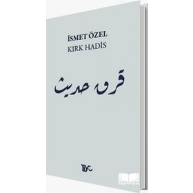 KIRK HADIS - İSMET ÖZEL