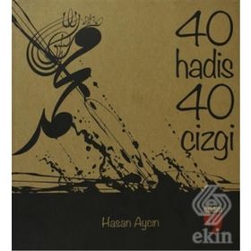 KIRK HADIS KIRK ÇİZGİ - HASAN AYCIN